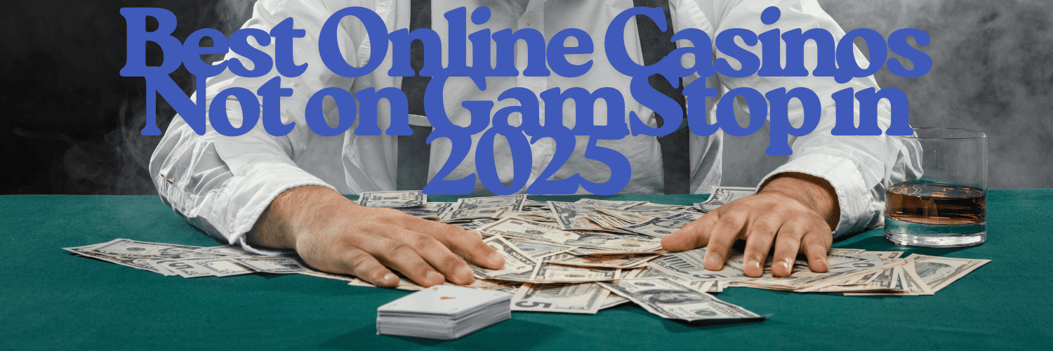 Discovering New Non Gamstop Casino Sites A Guide to the Best Options