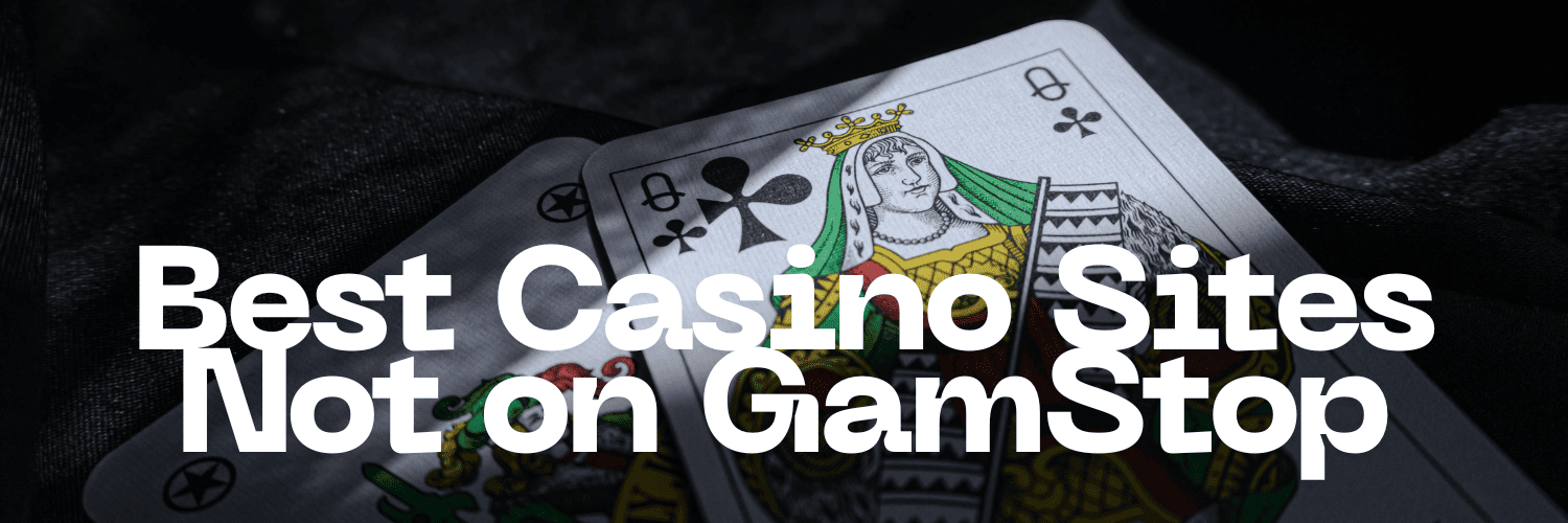 Exploring Casinos Not on Gamstop UK A Guide to Alternative Gambling Options 983462455
